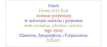 JURAN - Zyczenia - Szczęśliwego Nowego 2016 Roku