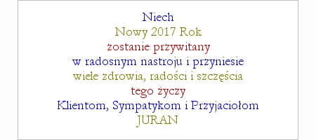 JURAN - Zyczenia - Szczęśliwego Nowego 2017 Roku