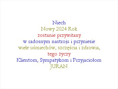 JURAN - Życzenia - Szczęśliwego Nowego 2024 Roku